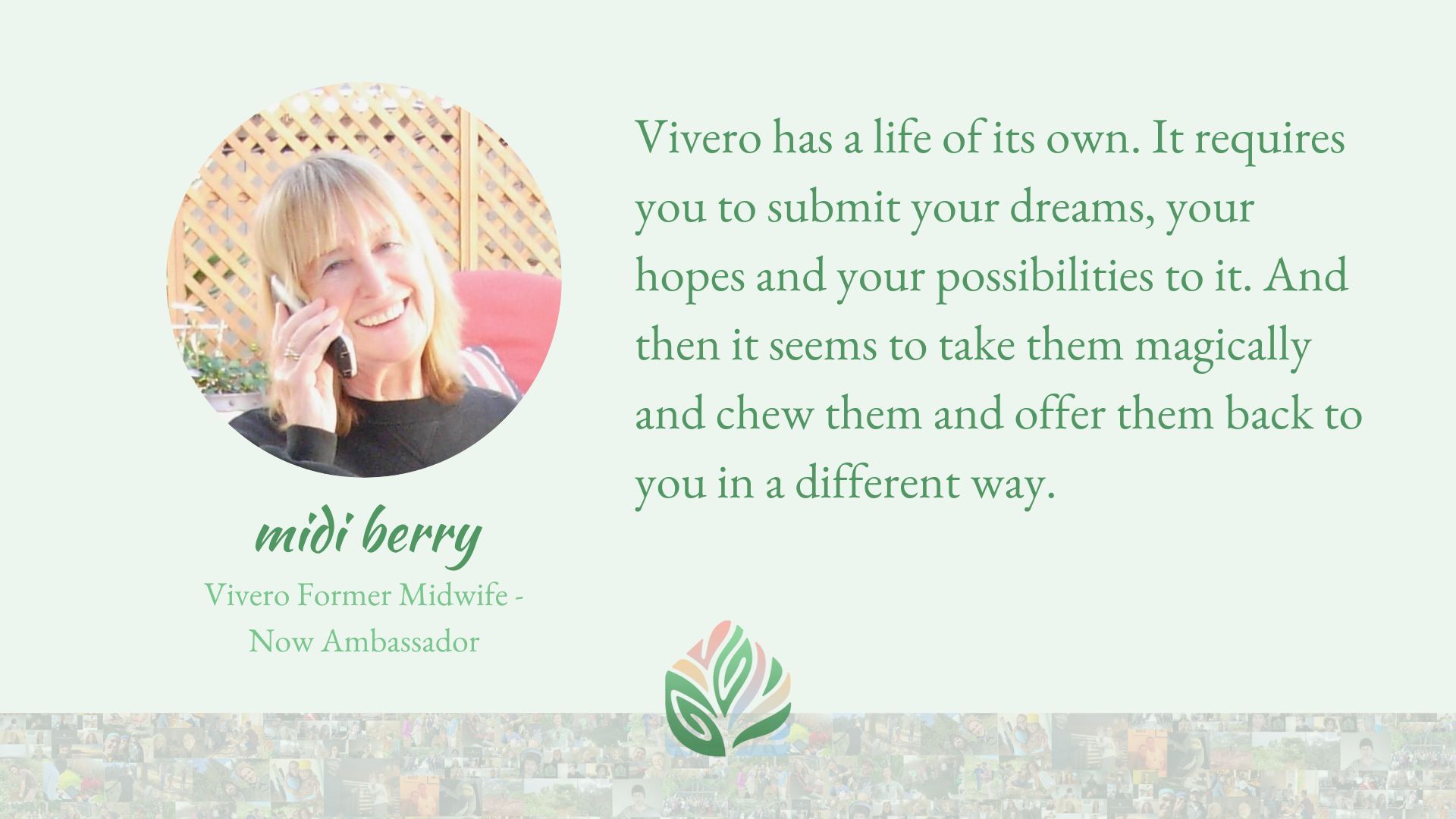 Photo and Quote of Rachel Olson, Visionary Steward of Vivero